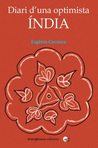 Portada del llibre "Diari d'una optimista: Índia". Eugènia Carrasco, escriptora i dibuixant