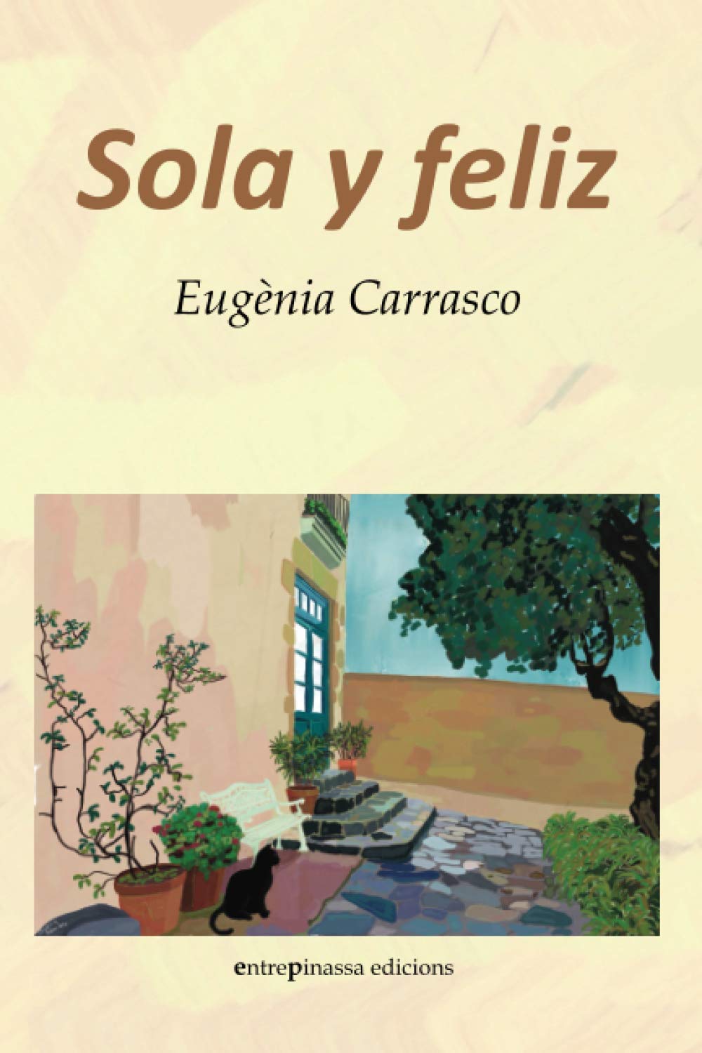 Portada del libro "Sola y feliz". Libros de Eugènia Carrasco, escritora y dibujante